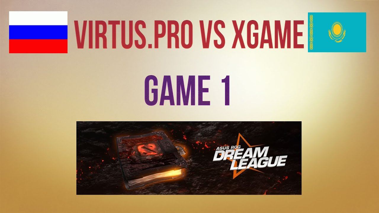 Virtus.pro vs xGame.kz g.1 Group Stage 1 Dreamleague S2 смотреть онлайн
