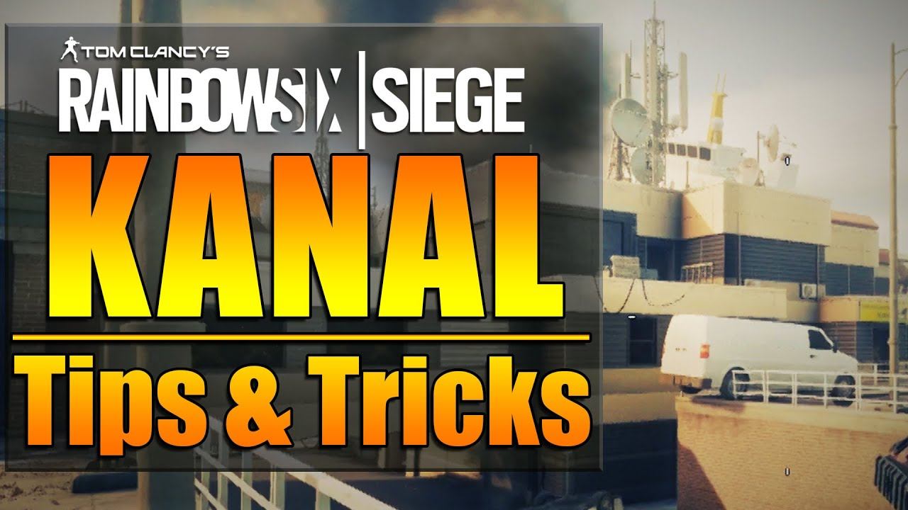 Rainbow Six Siege - In Depth: KANAL Map Tips & Tricks смотреть онлайн