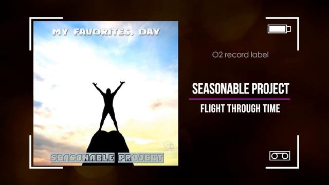 Seasonable Project - Flight through time смотреть онлайн