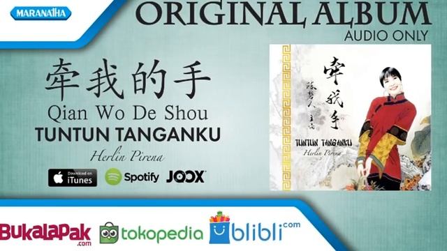 Qian Wo De Shou/Tuntun Tanganku - Rohani Mandarin - Herlin Pirena (Audio full album) смотреть онлайн