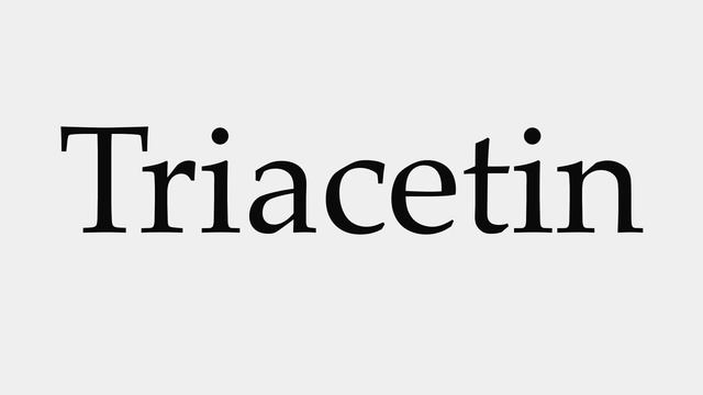 How to Pronounce Triacetin смотреть онлайн