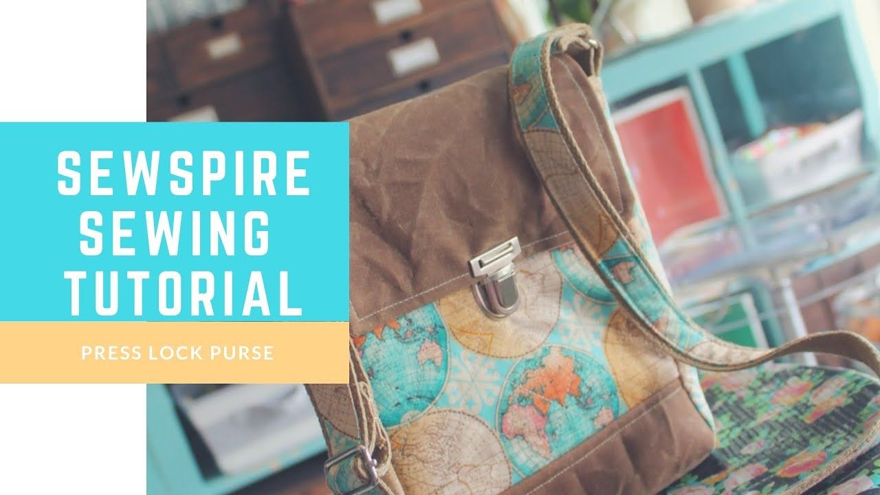 Complete Sewspire Press Lock Purse Hip Bag Sewing Tutorial смотреть онлайн