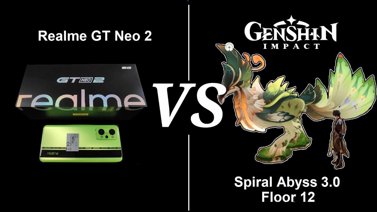 Realme GT Neo 2 VS Genshin Impact [Spiral Abyss v3.0 Highest Settings & 60 fps] смотреть онлайн