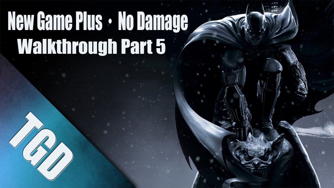 Batman Arkham Origins - New Game Plus ・ No Damage ・TGD Walkthrough Part 5 смотреть онлайн