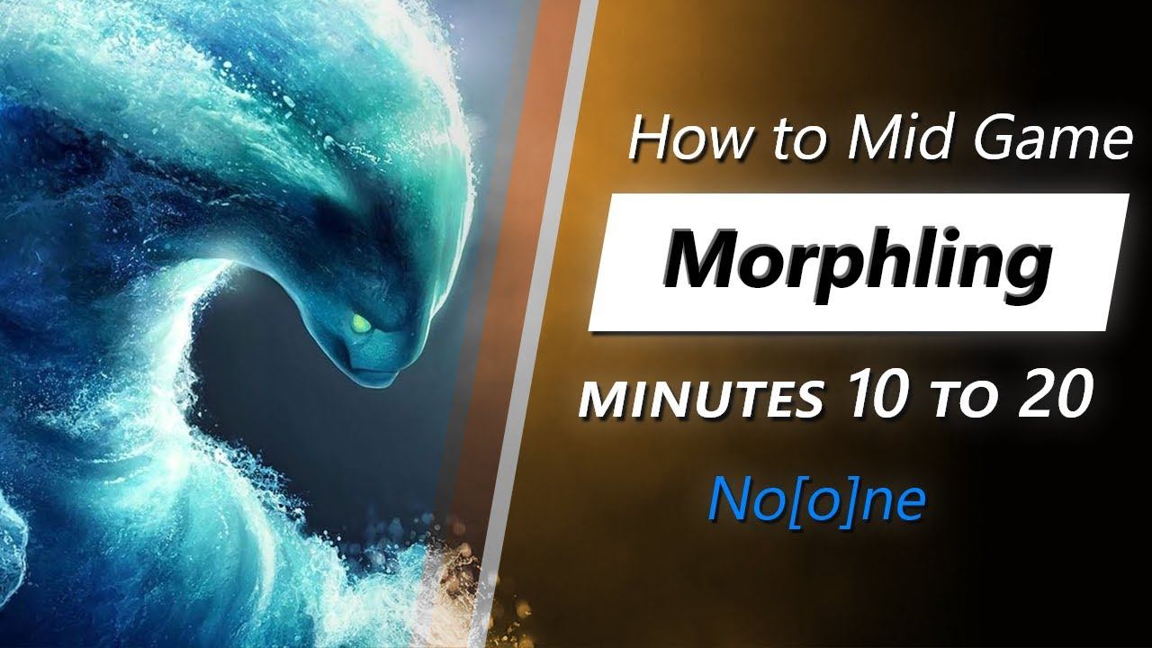 No[o]ne mid game Morphling | Minute 10 to 20 смотреть онлайн