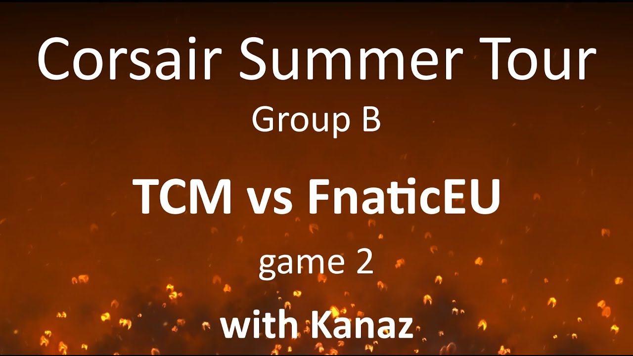 Dota 2 - Corsair Summer Tournament - Group C - TCM vs FnaticEU, game 2 смотреть онлайн