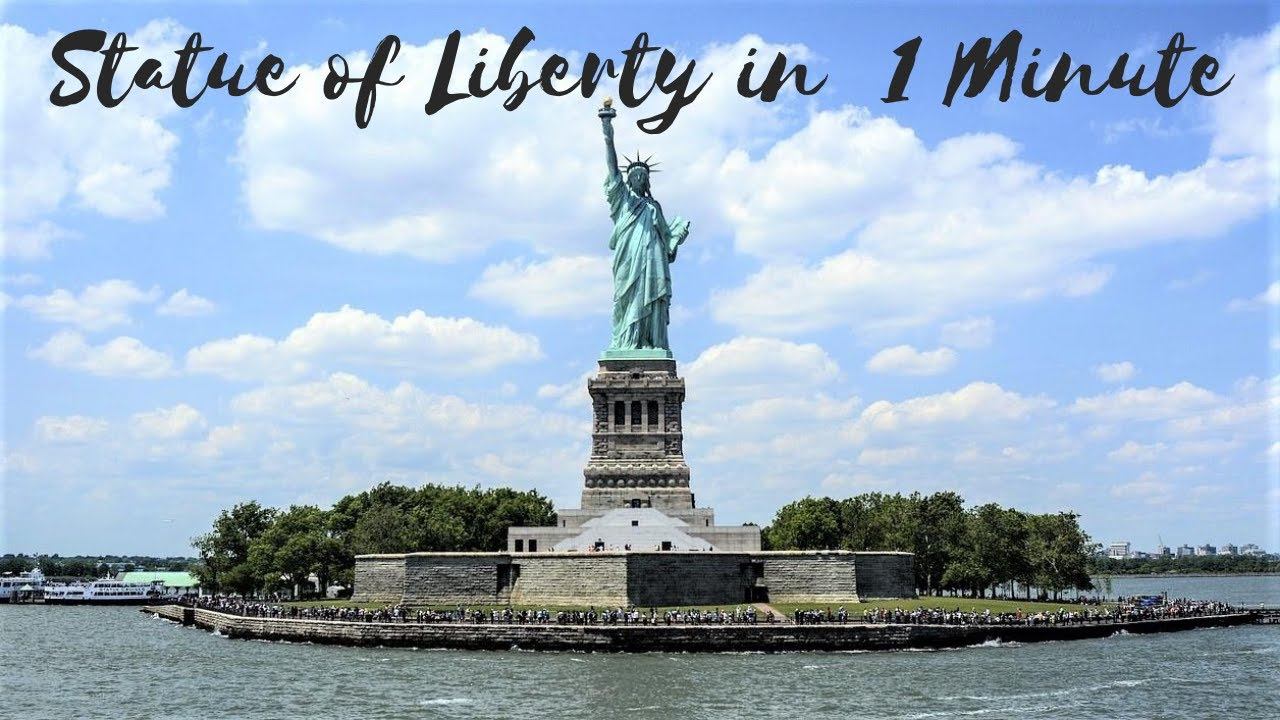 Statue Of Liberty In 1 Minute