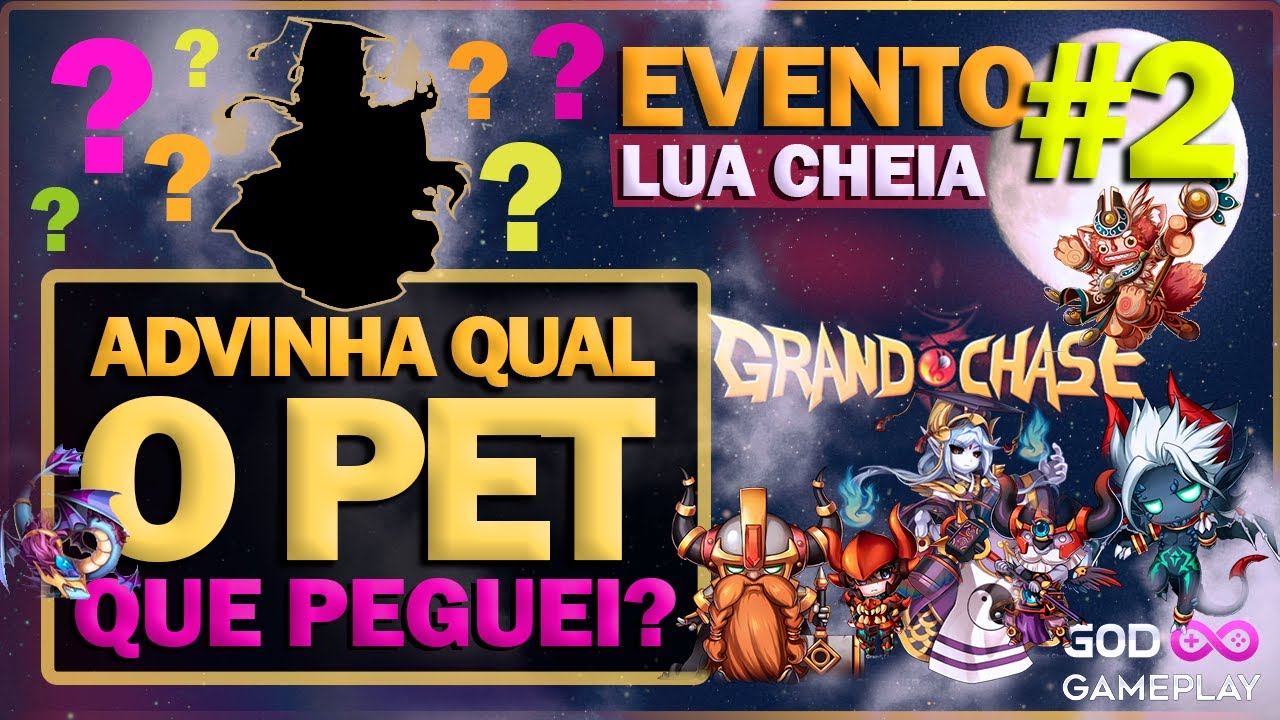 #2 Advinha Qual PET eu Consegui Pegar no Evento da Lua Cheia Grand Chase Classic Canal God GamePlay смотреть онлайн