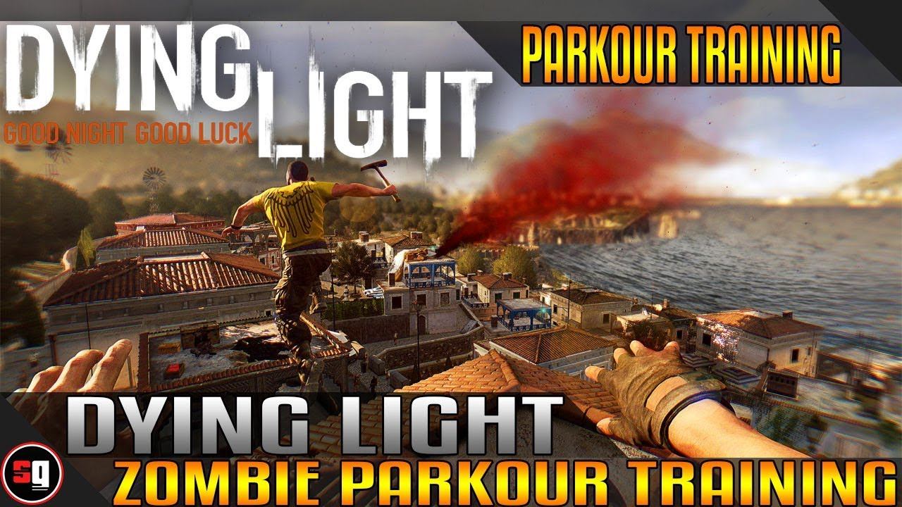 Dying Light - Parkour Training смотреть онлайн
