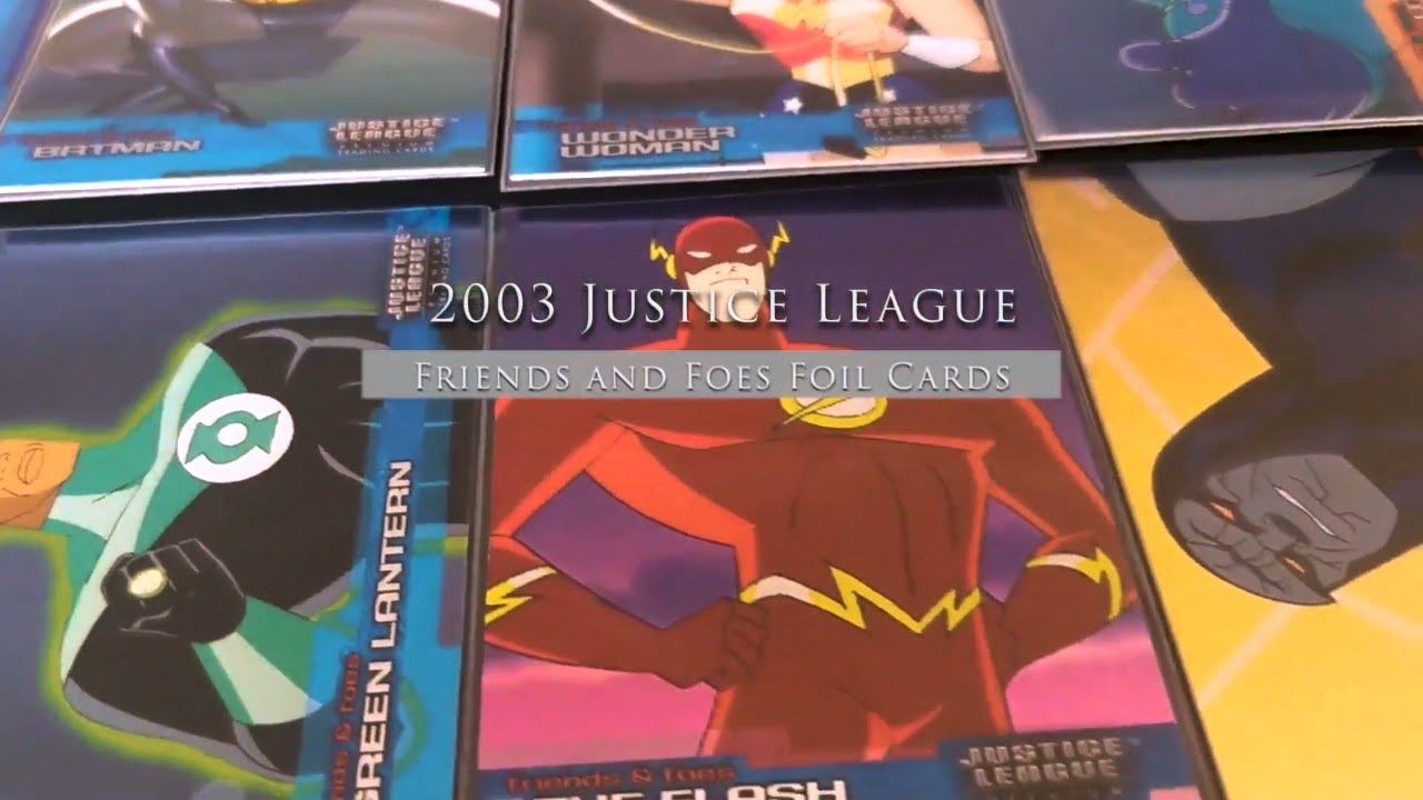 2003 Justice League: Friends and Foes Foil Chase Cards смотреть онлайн