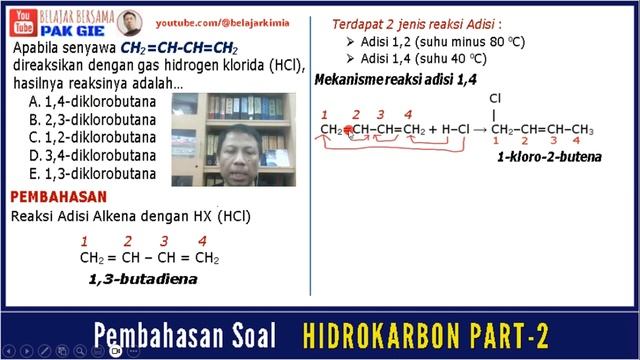 Apabila senyawa CH2=CH-CH=CH2 direaksikan dengan gas hidrogen klorida (HCl), hasilnya reaksinya.. смотреть онлайн