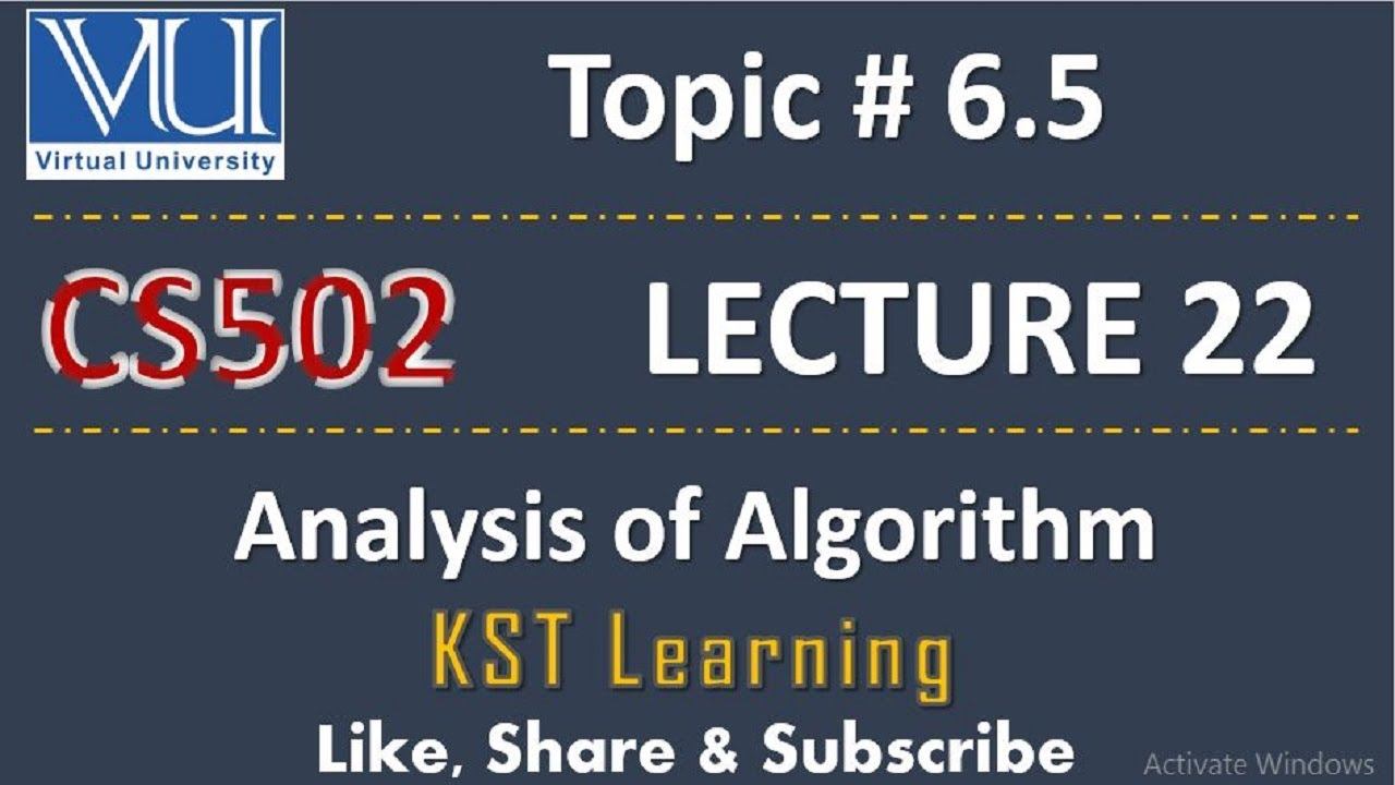 CS502 Short Lecture - 22 | VU Short Lecture | Analysis of Algorithm in (Urdu / Hindi) смотреть онлайн