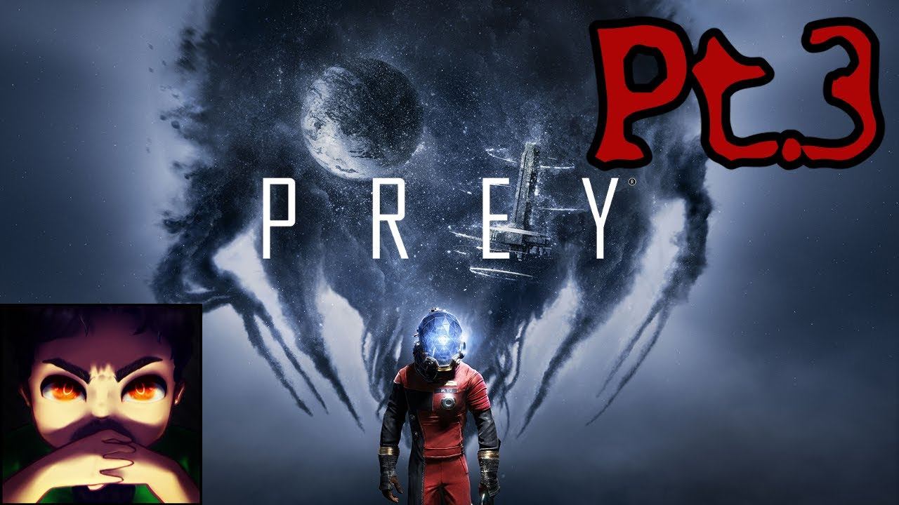 Prey Pt.3 - Mimic friends EVERYWHERE смотреть онлайн
