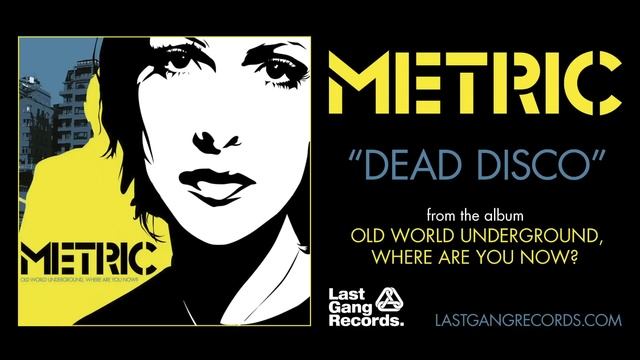 Metric - Dead Disco смотреть онлайн