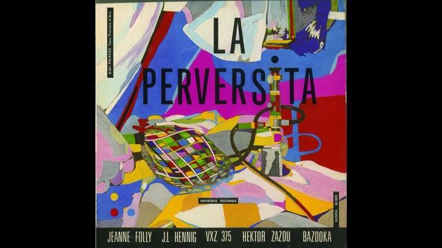 H. ZAZOU, J, FOLLY, J.L HENNIG, VXZ 375 – 5' et Quelques de Bonheur [La Perversita_SR004] смотреть онлайн