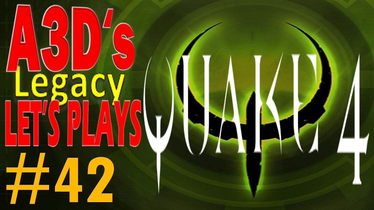 A3D's Quake 4 Let's Play: #42 Tram Travel смотреть онлайн
