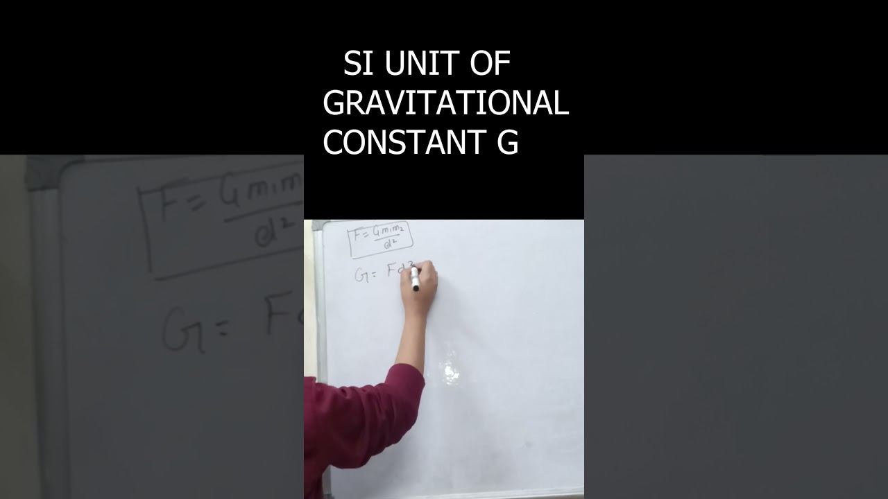 SI UNIT OF GRAVITATIONAL CONSTANT (G) смотреть онлайн