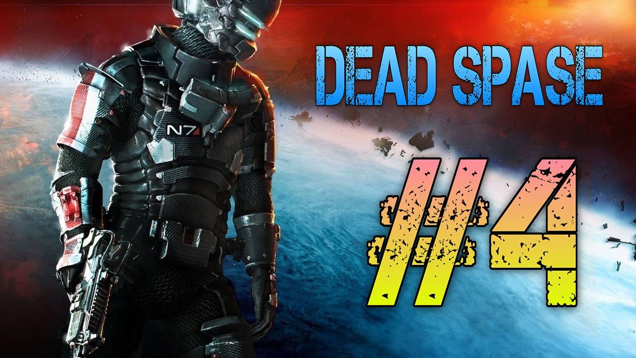 Dead Space Прохождение #4 - Толпы некроморфов смотреть онлайн