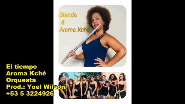 El Tiempo Aroma Kché смотреть онлайн