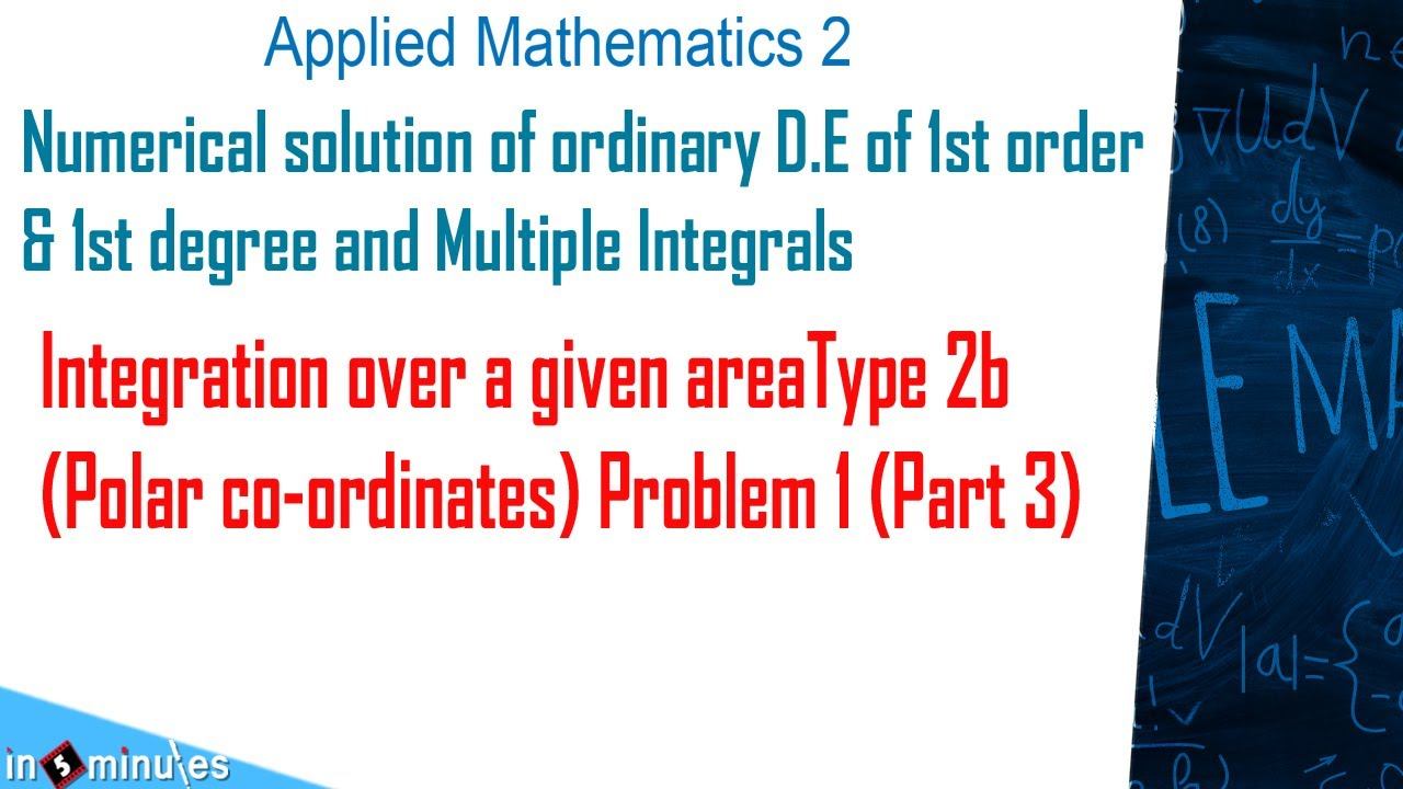 Module4_Vid42_Integration over a given areaType 2b (Polar co-ordinates) Problem 1 Part 3 смотреть онлайн