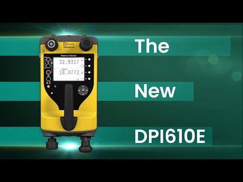 See the NEW Druck DPI610E Pressure Calibrator смотреть онлайн
