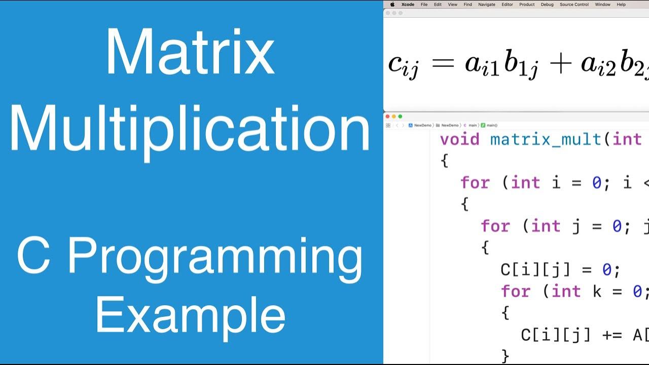 Matrix Multiplication | C Programming Example смотреть онлайн