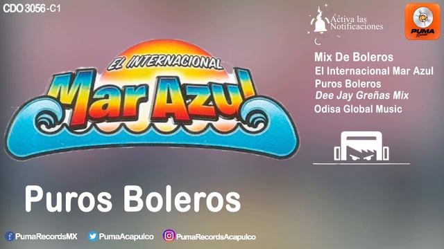 Mix De Boleros - El Internacional Mar Azul смотреть онлайн