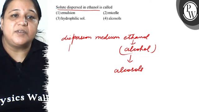 Solute dispersed in ethanol is called
(1) emulsion
(2) micelle
(3) ... смотреть онлайн