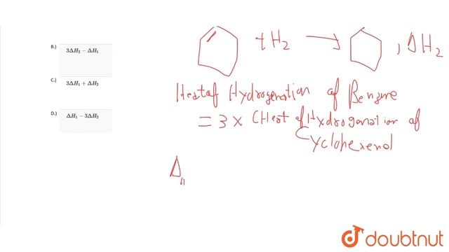 Enthalpy of hydrogenation of benzene is `DeltaH_(1)` and for cyclohexene is `DeltaH_(2)`. смотреть онлайн