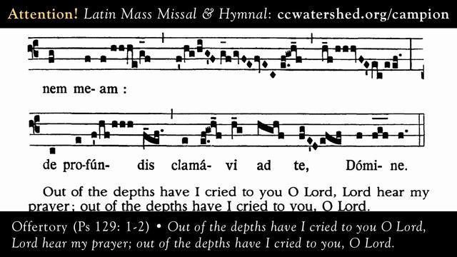 OFFERTORY, De profúndis clamávi ad te, Dómine: Dómine, exáudi oratiónem meam смотреть онлайн