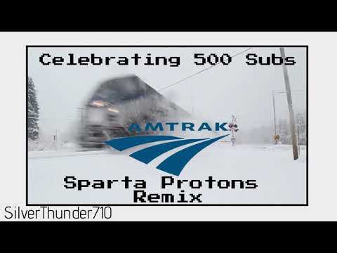 Amtrak - Sparta Protons Remix (500 Subs 2/3) смотреть онлайн
