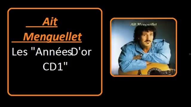 Ait Menguellet les années d'or" cd1" смотреть онлайн