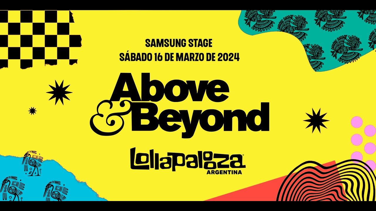 Above & Beyond - Live @ Lollapalooza 2024 Argentina (AUDIO)