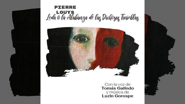 Pierre Louys · Leda o la Alabanza de las Dichosas Tinieblas смотреть онлайн