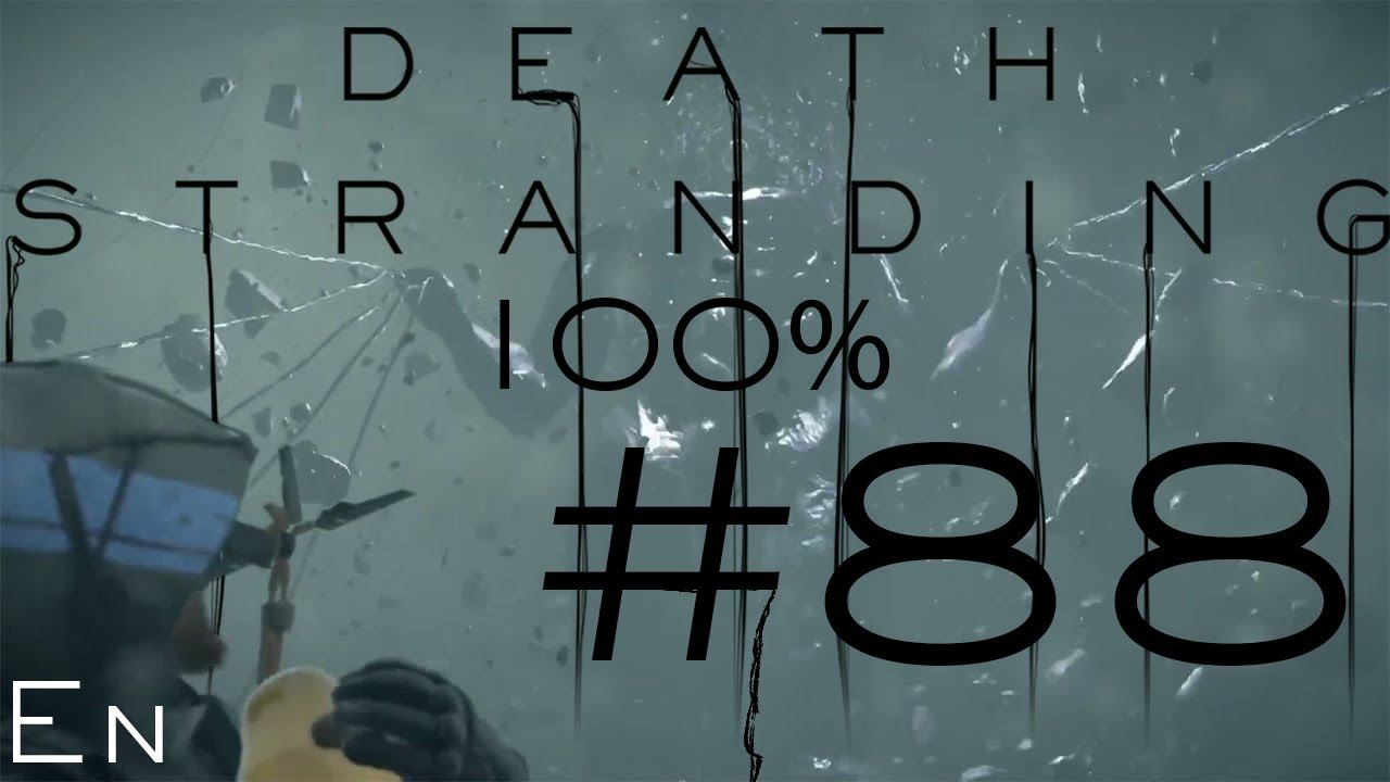 [En] DEATH STRANDING 100% RUN #88 смотреть онлайн