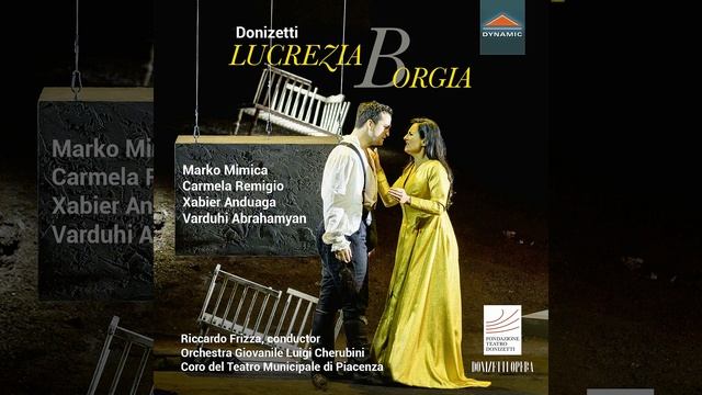 Lucrezia Borgia, A. 41, Prologue Scene 1: Nella fatal di Rimini (Live) смотреть онлайн
