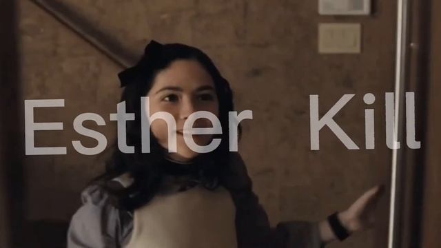 Esther Edit смотреть онлайн