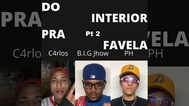 Do Interior pra Favela pt 2 смотреть онлайн