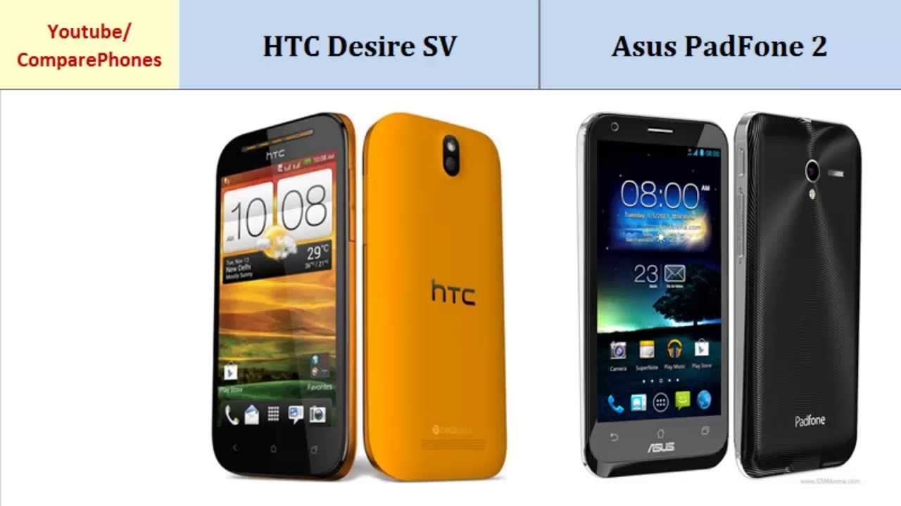 HTC Desire SV and Asus PadFone 2, compared with смотреть онлайн