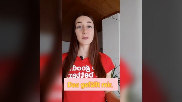 Deutsch как сказать если что то понравилось смотреть онлайн