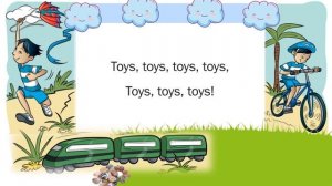 Song: Toys toys toys toys! - Family and Friends 3 Special edition