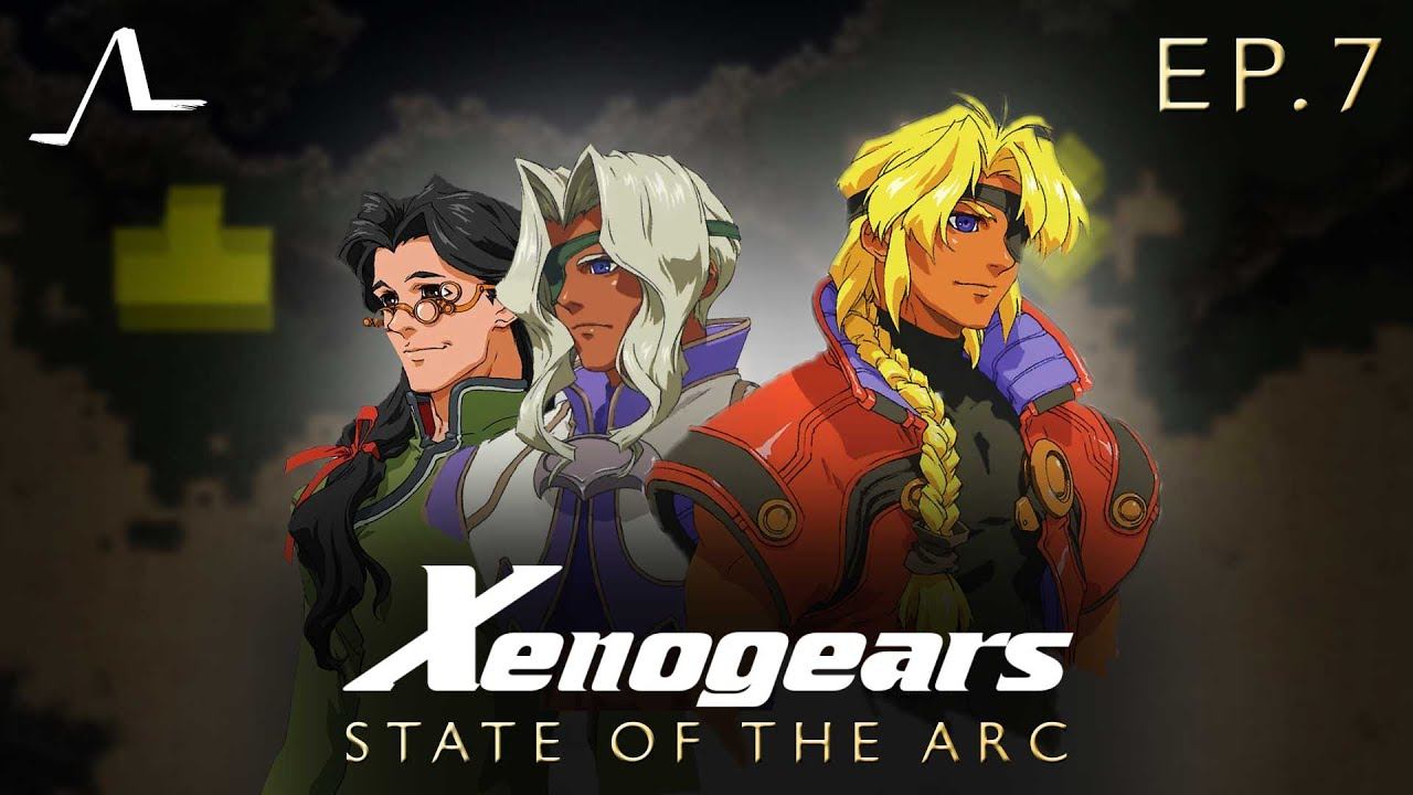 Xenogears Story Analysis (Ep.7) | State of the Arc Podcast смотреть онлайн