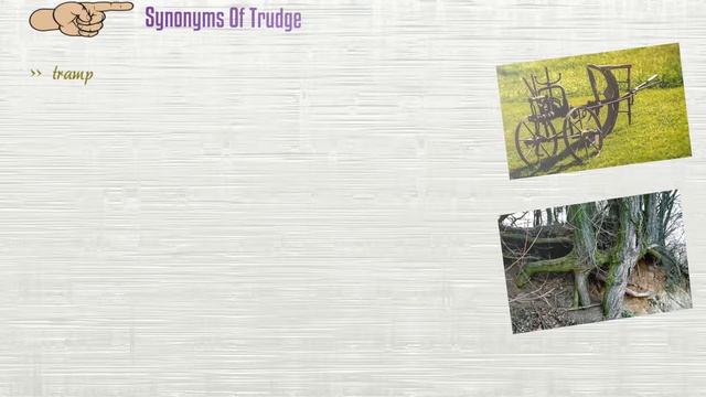 Trudge - Meanings Pronunciation Examples and Synonyms смотреть онлайн