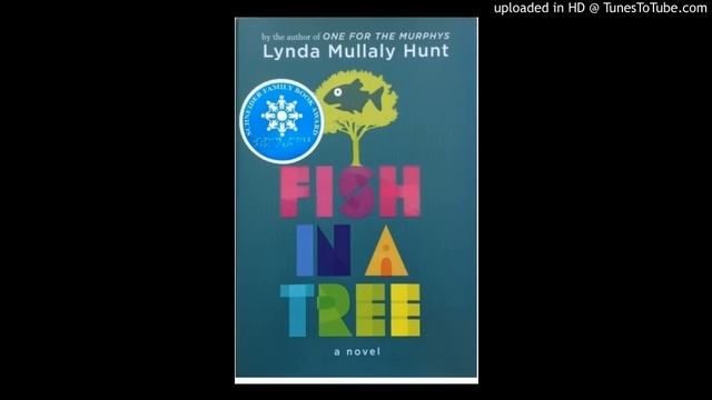 Fish in a Tree Chapters 4, 5 and 6 pp. 16-34 смотреть онлайн