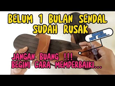 CARA MEMPERBAIKI SENDAL SELOP RUSAK ATAU PUTUS || FULL TUTORIAL смотреть онлайн