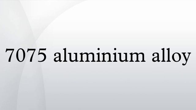 7075 Aluminium Alloy