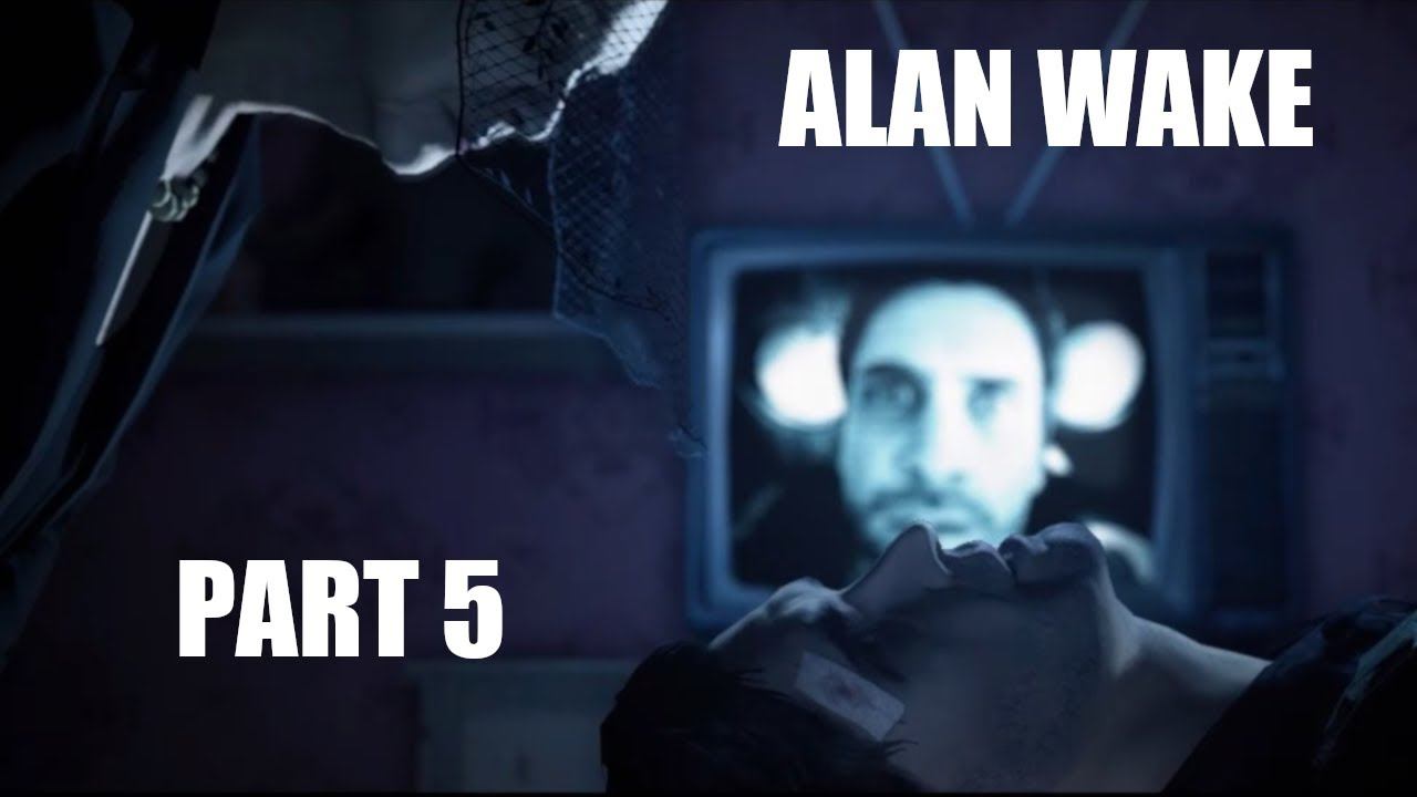 Alan Wake - Part 5 | LIGHT VS DARKNESS THIRD PERSON HORROR 60FPS GAMEPLAY | смотреть онлайн