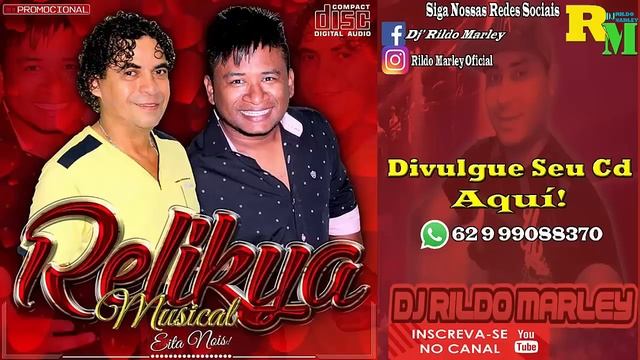 RELIKYA MUSICAL UMA VIAGEM NO TEMPO NOVO PROMO 2015 |CANAL DJ RILDO MARLEY смотреть онлайн