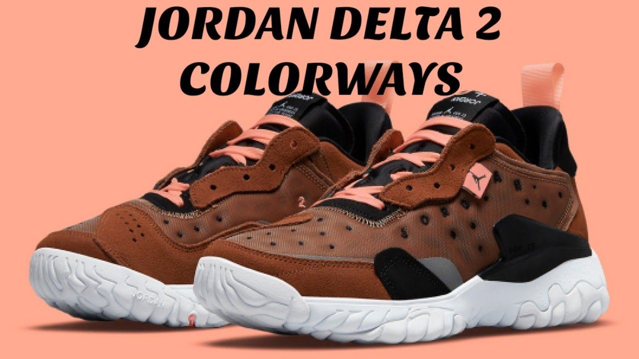 JORDAN DELTA 2 COLORWAYS смотреть онлайн