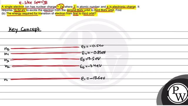 A single electron ion has nuclear charge \( +Z e \) where \( Z \) i... смотреть онлайн